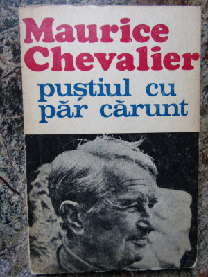 MAURICE CHEVALIER - PUSTIUL CU PAR CARUNT foto