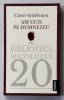 AM UCIS PE DUMNEZEU de CAROL ARDELEANU , ANII &#039;2000