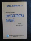 Longetivitatea demna Mircea Dumitru