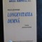 Longetivitatea demna Mircea Dumitru