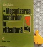 Mecanizarea lucrarilor in viticultura Ion Sulea