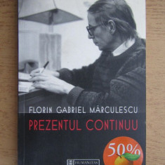 Florin Gabriel Marculescu - Prezentul continuu