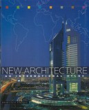 New Architecture: An International Atlas, Francisco Asensio, Engleza, Cartonata, Arhitectura