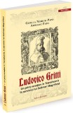 Ludovico Gritti. Un print venetian in Transilvania in serviciul lui Soliman Magnificul - Ratio et Revelatio