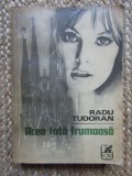 ACEA FATA FRUMOASA-RADU TUDORAN