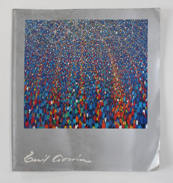 EMIL CIOCOIU , CATALOG DE PREZENTARE , 1996 , SEMNAT DE ARTIST *