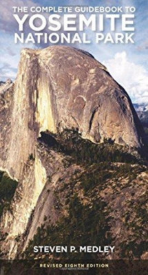 The Complete Guidebook to Yosemite National Park foto