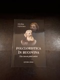 Folcloristica &icirc;n Bucovina - Nicolae Cojocaru