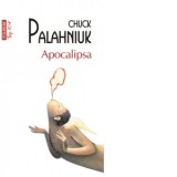 Apocalipsa (editie de buzunar) - Chuck Palahniuk