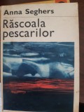 Rascoala pescarilor Anna Seghers 1969