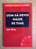 James Fleming - Cum sa devii sigur pe tine