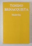 MALAVITA de TONINO BENACQUISTA , 2025