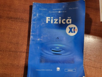 Fizica XI F1 de Voicu Grecu,Mihai Popescu,M.Sandu,S.Strazzaboschi foto