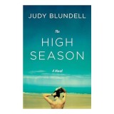 The High Season: A Novel