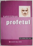 Carte Profetul de Kahlil Gibran - Beletristica