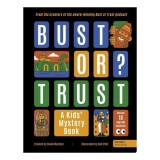 Cumpara ieftin BUST OR TRUST: A Kids' Mystery Book