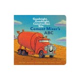 Cement Mixer's ABC: Goodnight, Goodnight, Construction Site