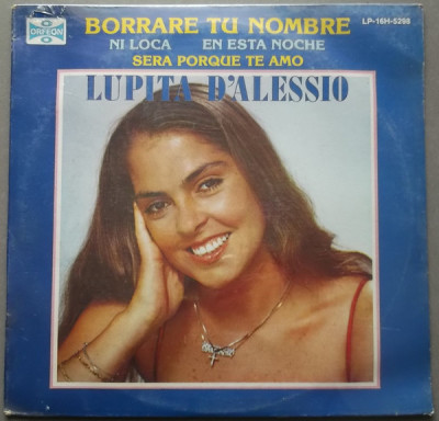 Vinil Lupita D&amp;#039;Alessio &amp;lrm;&amp;ndash; Borrare Tu Nombre (M) NOU SIGILAT ! foto