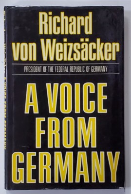A VOICE FROM GERMANY by RICHARD VON WEIZSACKER , PRESIDENT OF THE FEDERAL REPUBLIC OF GERMANY , 1986 foto