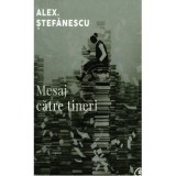 Mesaj catre tineri - Alex. Stefanescu