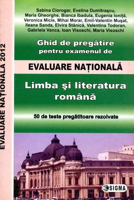 Evaluare nationala, limba si literatura romana, 50 de teste rezolvate