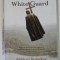 WHITE GUARD by MIKHAIL BULGAKOV , 2008 , PREZINTA SUBLINIERI SI URME DE UZURA