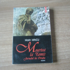 Marin Mincu - Moartea la Tomis.Jurnalul lui Ovidiu