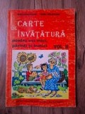 Carte de invatatura pentru cei mici, parinti si bunici vol 2