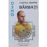 Cartea despre barbati - Osho (V120)