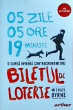 Michael Byrnes - Biletul de loterie