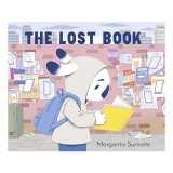 Cartea Pierduta - Carte pentru copii, Picture Book, Poveste ilustrata despre prietenie si aventura, Limba Romana