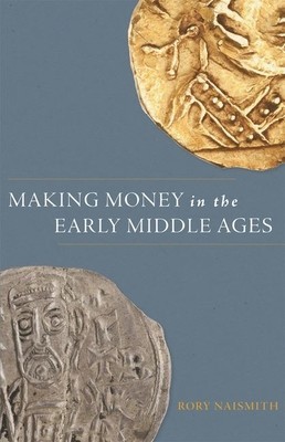 Making Money in the Early Middle Ages foto
