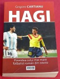 Carte fotbal - &quot;HAGI&quot; Povestea celui mai mare fotbalist roman din istorie - de Grigore Cartianu