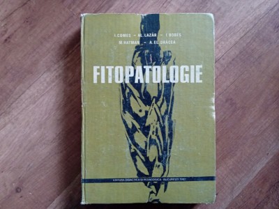 FITOPATOLOGIE - Comes, Lazar, Bobes 1982 foto