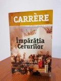 Emmanuel Carrere, &Icirc;mpărăția Cerurilor