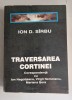 Ion D. Sirbu - Traversarea Cortinei (corespondenta)