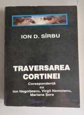 Ion D. Sirbu - Traversarea Cortinei (corespondenta)