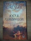Jocul umbrelor- Mireille Calmel