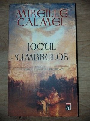 Jocul umbrelor- Mireille Calmel foto