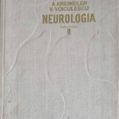 NEUROLOGIA VOL.2-A. KREINDLER, V. VOICULESCU