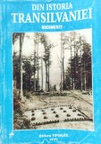 Din Istoria Transilvaniei Documente (1931-1945) - Mihai Fatu, Tipoalex, 1999, Romana. Istorie Transilvania