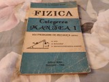 Fizică. Culegerea Mantea 1