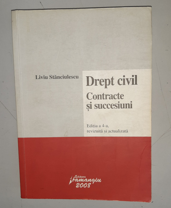 Drept civil. Contracte si succesiuni - Liviu Stanciulescu - 2008