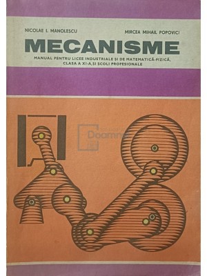 Nicolae I. Manolescu - Mecanisme (Editia: 1985) foto