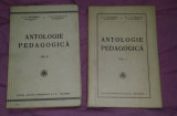 Antologie pedagogica / G. G. Antonescu, V. P. Nicolau (coord) interbelica 2 vol