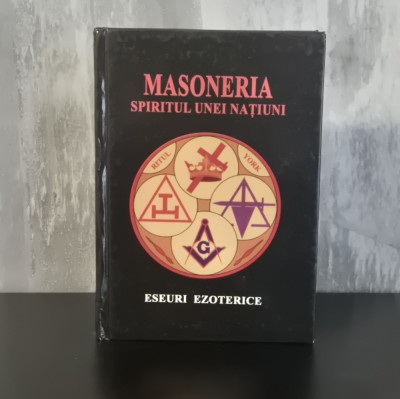 Olimpian Ungherea - Masoneria Spiritil Unei Natiuni foto