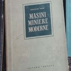 Boldizsar Tibor - Masini Miniere Moderne
