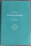 Dr. ION CHIRICUTA - UITATELE FINTINI / FANTANI (VERSURI, editie de lux aniversara, 2018 / exemplar nr. 153 din 200) [CU 8 DESENE DE MARCEL CHIRNOAGA]