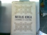 NICOLAS IORGA, L&#039;HOMME ET L&#039;OEUVRE. A L&#039;OCCASION DU CENTIEME ANNIVERSAIRE DE SA NAISSANCE - D.M. PIPPIDI