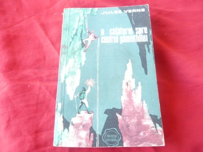 Jules Verne - O calatorie spre centrul Pamantului - Ed.Tineretului 1958 , 256pag foto